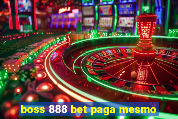 boss 888 bet paga mesmo